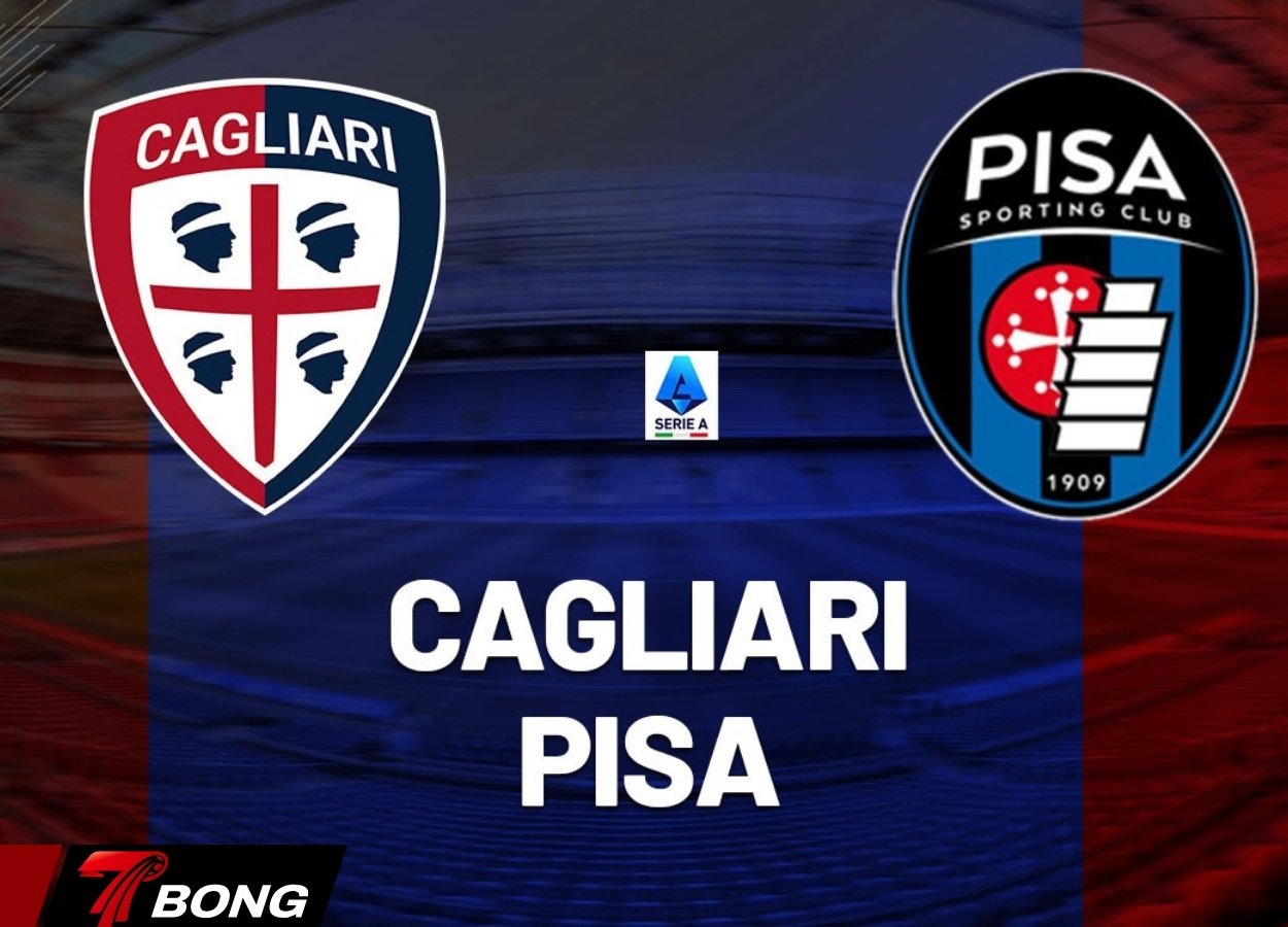 Nhận định bóng đá Cagliari vs Pisa VĐQG Italia Serie A 26